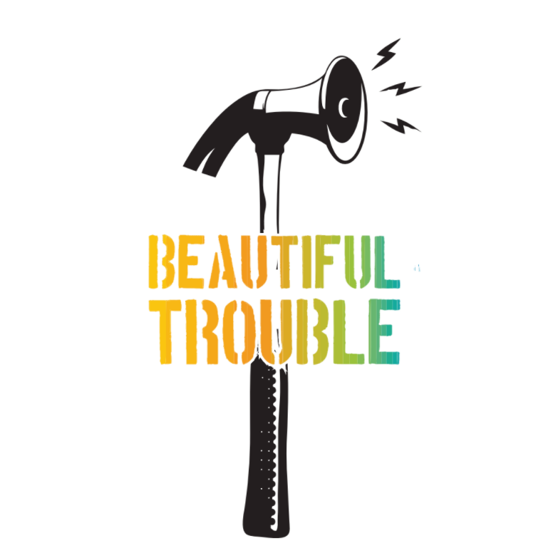 Beautiful Trouble